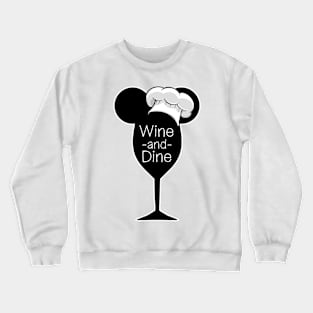 Wine and Dine Crewneck Sweatshirt